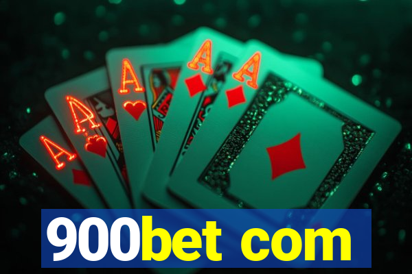 900bet com